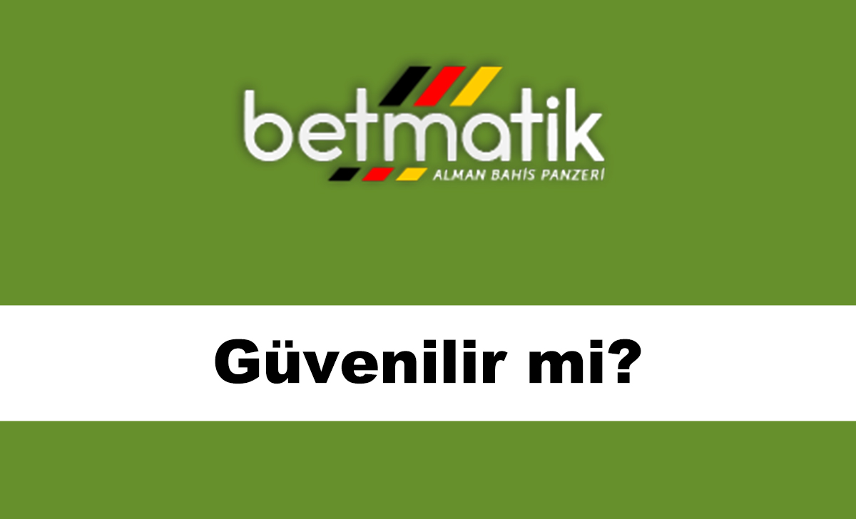 betmatikgüvenilirmi