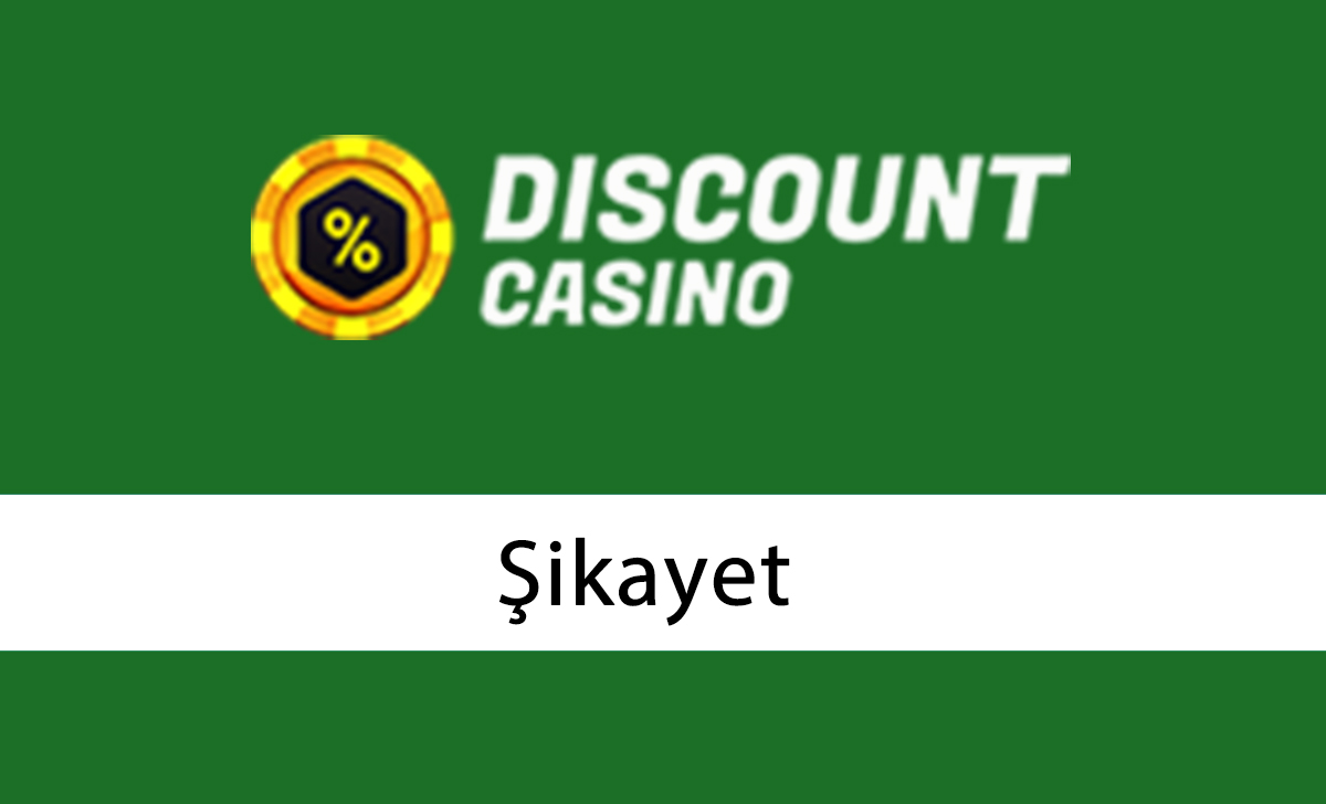 Discountcasino Şikayet