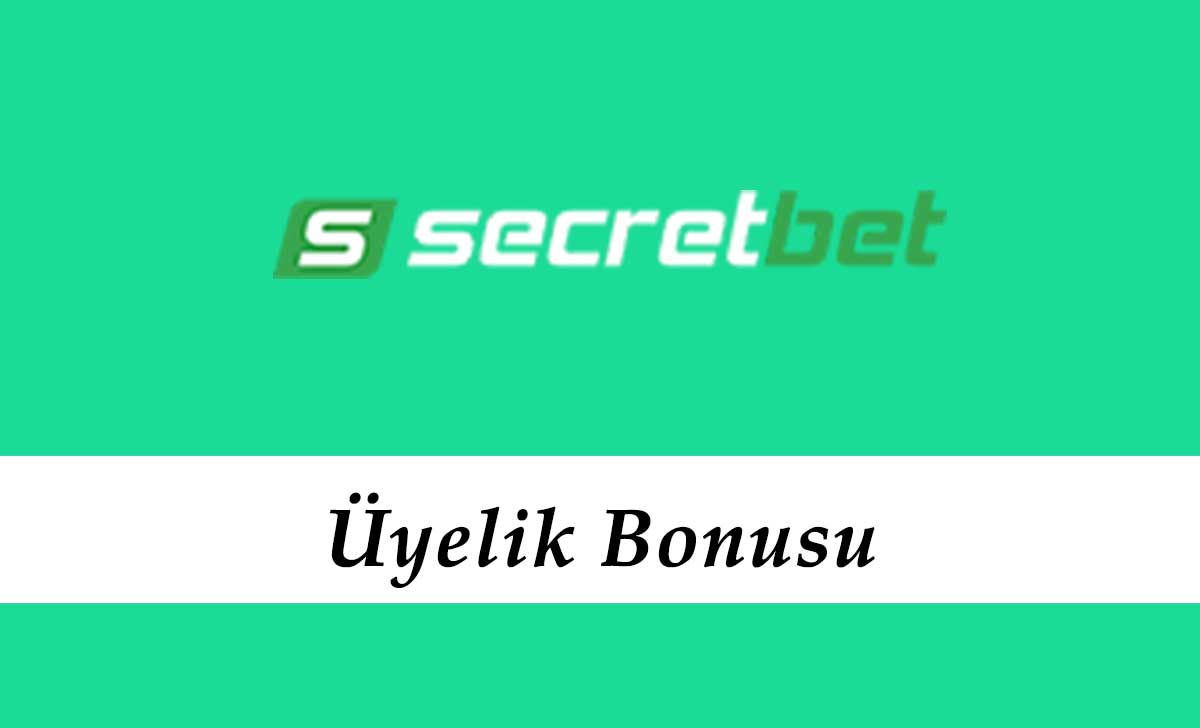 Secretbet Üyelik Bonusu