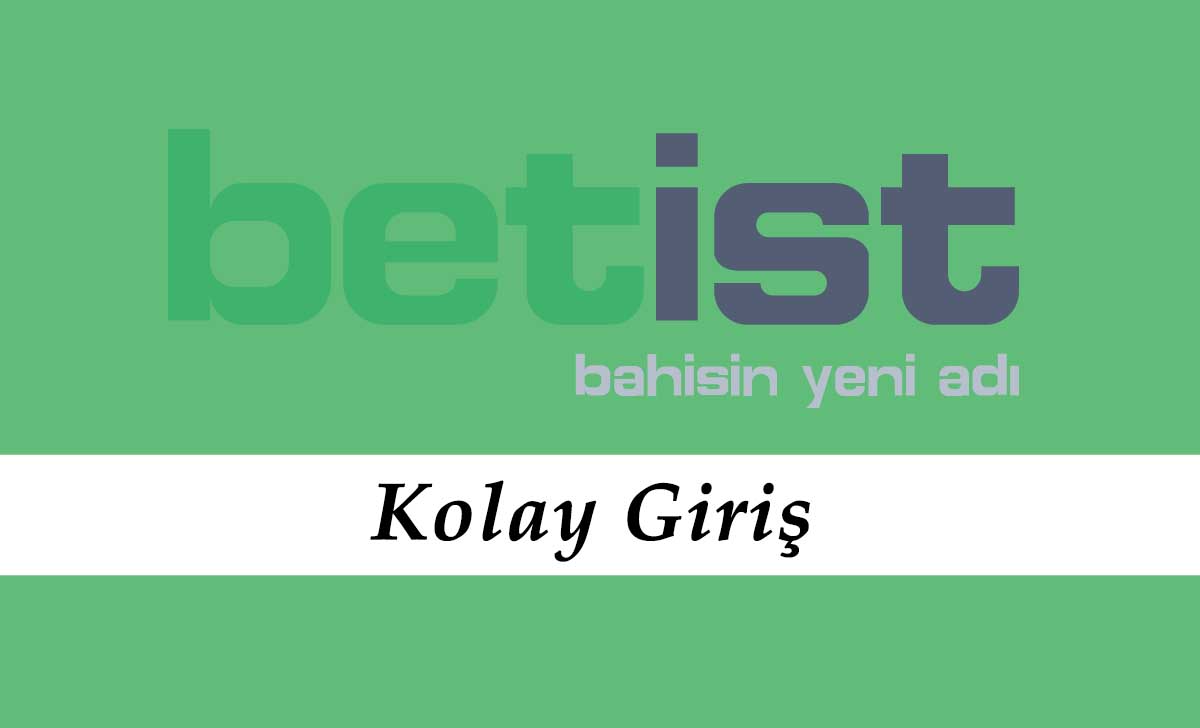 Betist Kolay Giriş