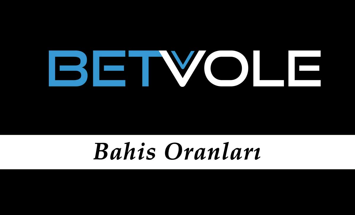 Betvole Bahis Oranları