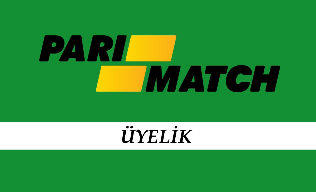 Parimatch Üyelik