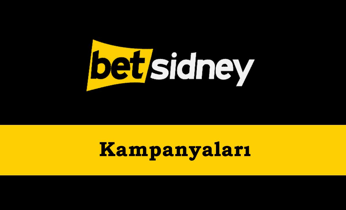 Betsidney Kampanyaları