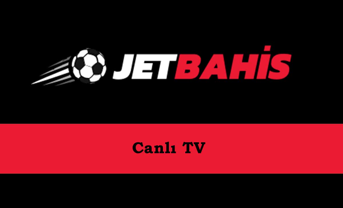 Jetbahis Canlı TV