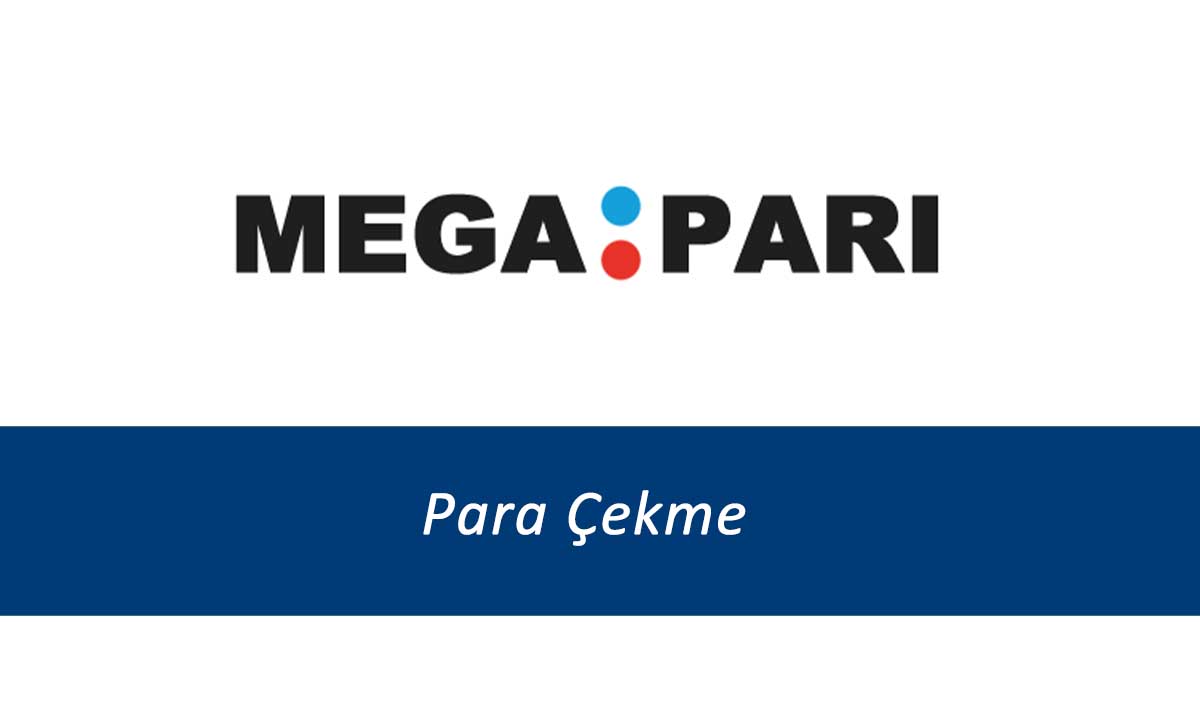 Megapari Para Çekme