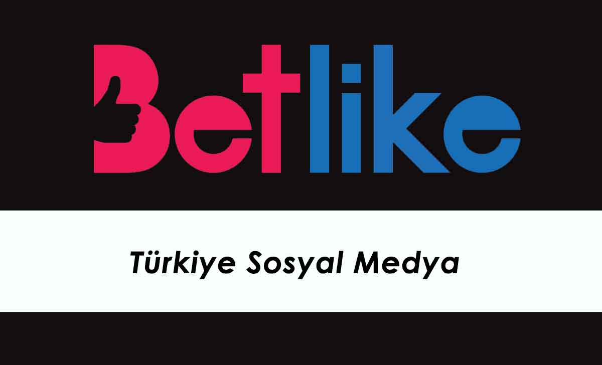 Betlike Türkiye Sosyal Medya