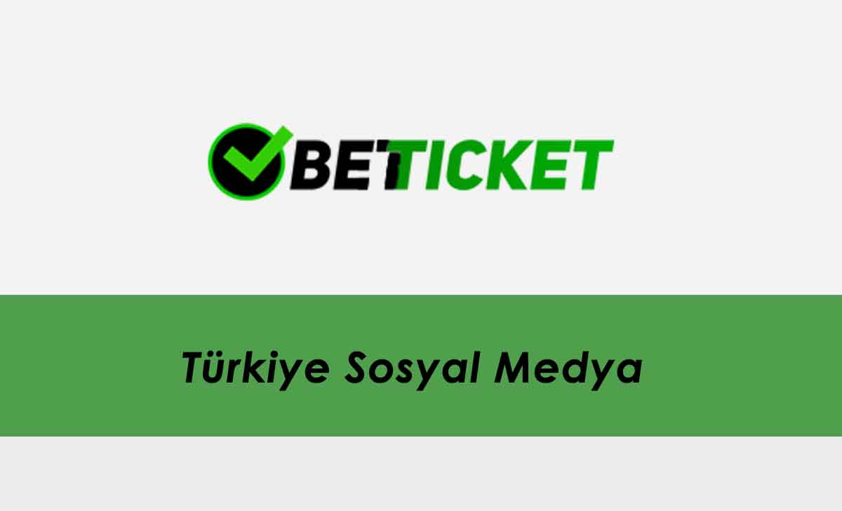 Betticket Türkiye Sosyal Medya