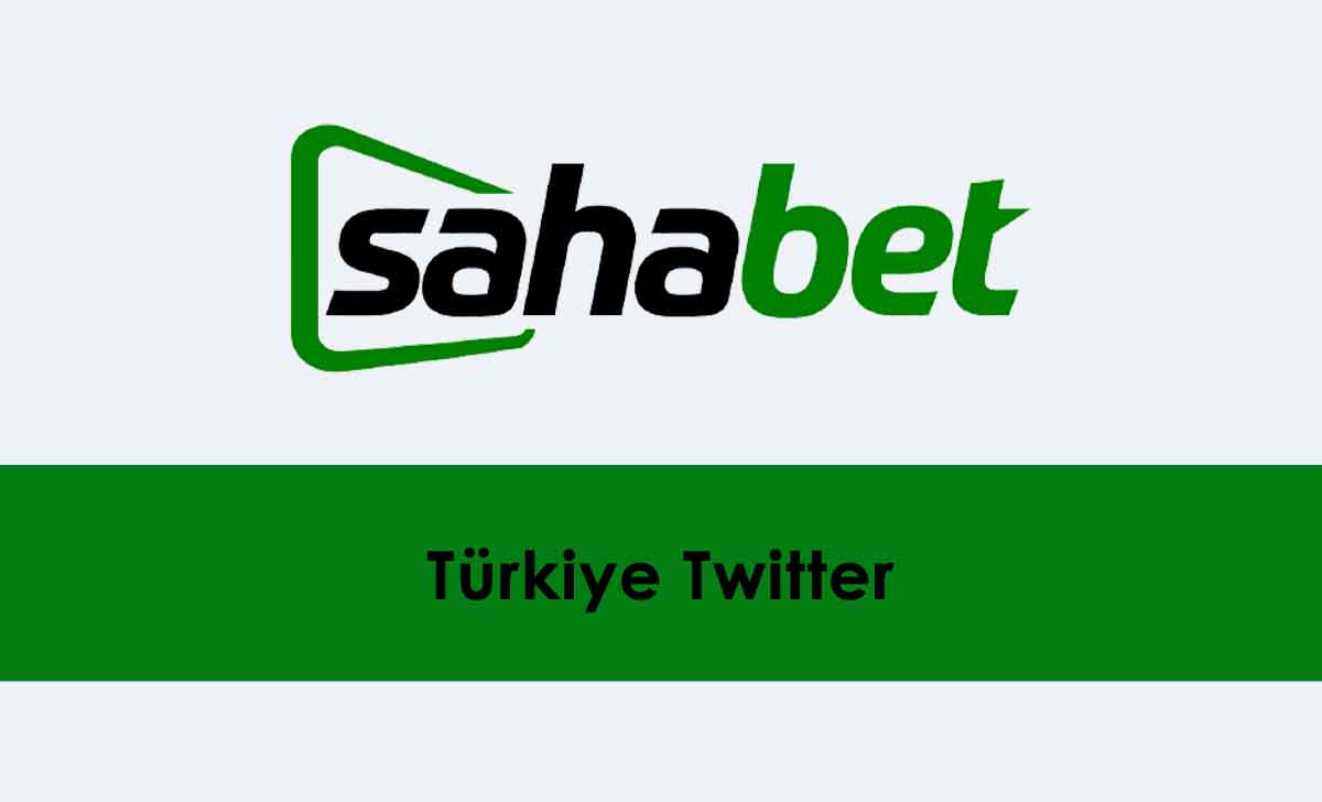 Sahabet Türkiye Twitter