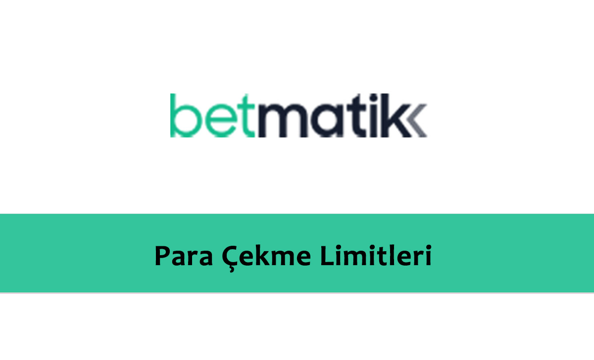 Betmatik Para Çekme Limitleri