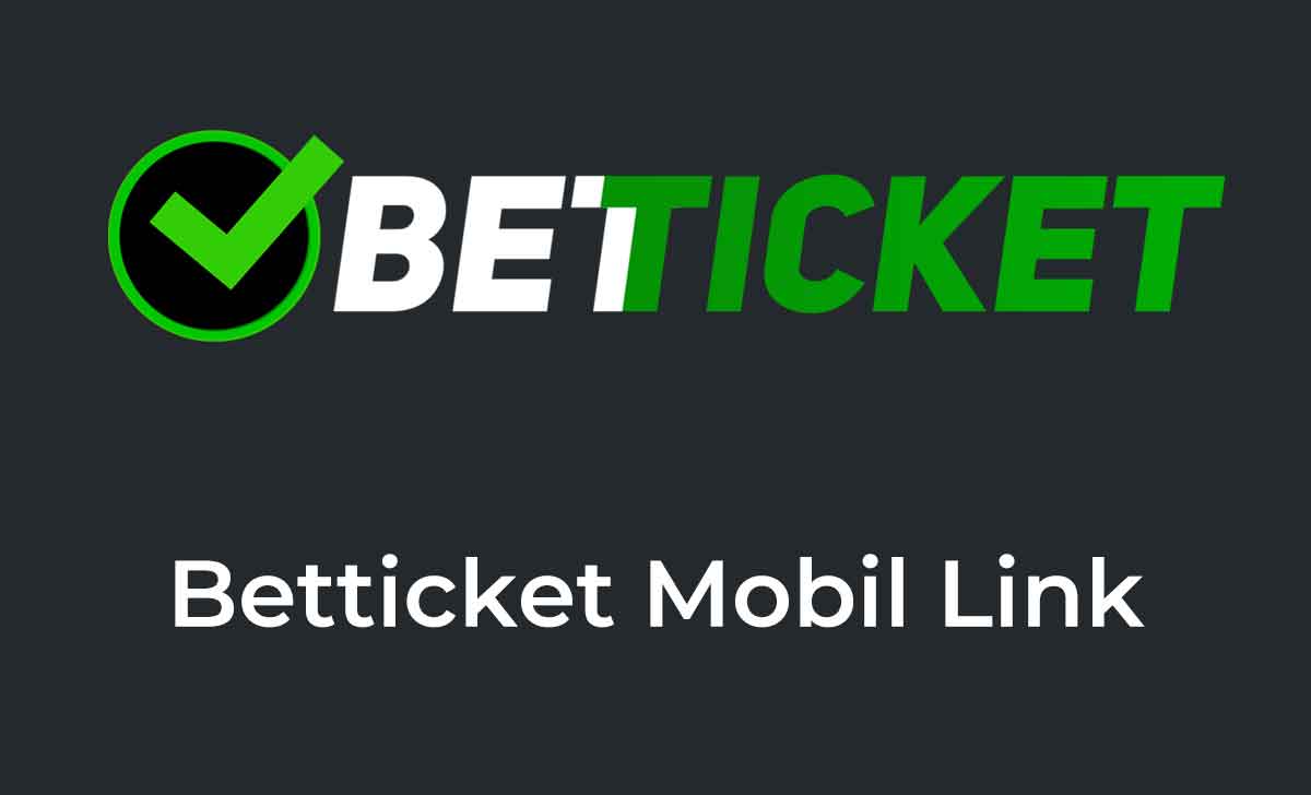 Betticket Mobil Link