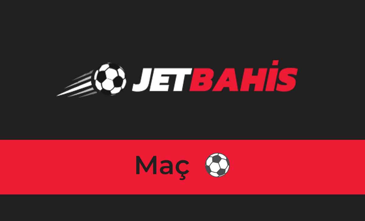 Jetbahis Maç